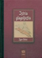 Istria glagoljušta - Igor Grbić