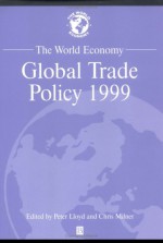 The World Economy, Global Trade Policy 1999 - Peter Lloyd