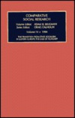 The Transition from State Socialism in Eastern Europe Vol. 14: The Case of Hungary - Craig J. Calhoun