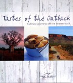 Tastes of the outback : culinary journeys off the beaten track - Jeremy Simons