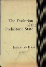 Evolution of the Prehistoric State - J. Haas