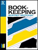 Book Keeping Made Simple - Geoffrey Whitehead