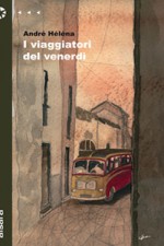 I viaggiatori del venerdì - André Héléna, Barbara Anzivino