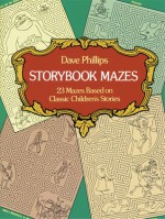 Storybook Mazes - Dave Phillips