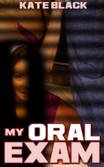 My Oral Exam - Kate Black