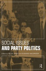 Social Issues and Party Politics - Helen Jones, Susanne MacGregor