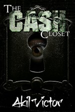 The Cash Closet - Akil Victor, Khai L. Bayne