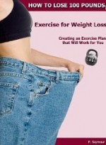 Exercise for Weight Loss (How to Lose 100 Pounds Vol 5) - P. Seymour