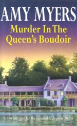 Murder in the Queen's Boudoir - Amy Myers