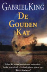 De gouden kat - Gabriel King, Erica Feberwee