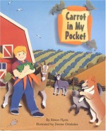 Carrot in My Pocket - Kitson Flynn, Denise Ortakales