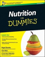 Nutrition for Dummies: UK Edition - Nigel Denby