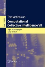 Transactions on Computational Collective Intelligence VII - Ngoc Thanh Nguyen