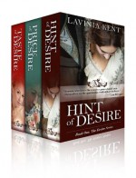 The Desire Series: The Complete Set - Lavinia Kent