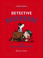 Detective Nosegoode and the Music Box Mystery - Marian Orłoń