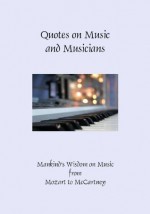 Quotes on Music and Musicians (Greatest Quotes Series) - Patty Crowe, Jonathan Crowe