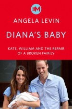 Diana's Baby - Angela Levin