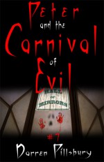 Peter and the Carnival of Evil - Darren Pillsbury