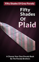 Fifty Shades of Plaid - Parody Brothers