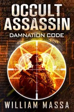 Occult Assassin: Damnation Code (Book 1) - William Massa