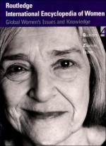 Routledge International Encyclopedia of Women, Volume 4: Quakers - Zionism, Index - Cheris Kramarae, Dale Spender