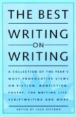 The Best Writing on Writing (v. 1) - Jack Heffron