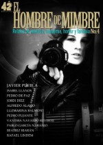 EL HOMBRE DE MIMBRE N.º4 (Ediciones 42) - Rafael Lindem, Antonio Hernandez, Beatriz Riarán, María Valle Evseneva