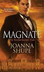 Magnate (The Knickerbocker Club) by Joanna Shupe (2016-04-26) - Joanna Shupe