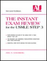 The Instant Exam Review For The Usmle, Step 3 - Joel S. Goldberg