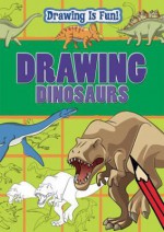 Drawing Dinosaurs. by Rebecca Clunes, Lisa Miles, Trevor Cook - Rebecca Clunes