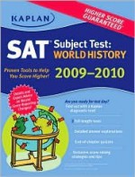 Kaplan SAT Subject Test: World History 2009-2010 Edition - Peggy Martin