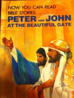 Peter and John at the Beautiful Gate (Now You Can Read--Bible Stories) - Leonard Matthews