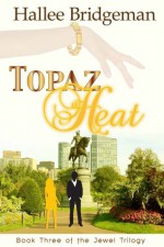 Topaz Heat - Hallee Bridgeman