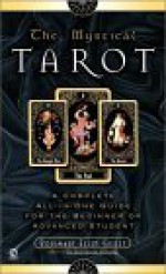 The Mystical Tarot - Rosemary Ellen Guiley