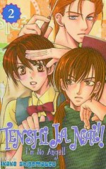 Tenshi Ja Nai!! Vol. 2: I'm No Angel! - Takako Shigematsu