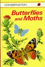 Butterflies And Moths (Conservation, Series 727) - John Leigh-Pemberton