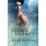 And There Was Silence - Louise Blaydon