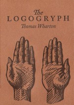 The Logogryph: A Bibliography of Imaginary Books - Thomas Wharton