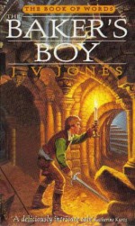 The Baker's Boy - J.V. Jones