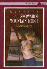 Mystery at Snowshoe Mountain Lodge - Lisa Eisenberg