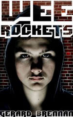 Wee Rockets - Gerard Brennan