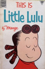 This is Little Lulu - Marjorie Henderson Buell, Marge