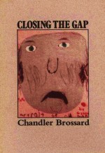 Closing The Gap - Chandler Brossard