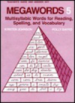 Megawords Book 5: Teacher's Guide and Answer Key - Kristin Johnson, Polly Bayrd