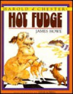 Hot Fudge - James Howe, Leslie H. Morrill