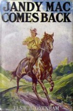 Jandy Mac Comes Back - Elsie J. Oxenham