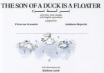 The Son of a Duck Is a Floater - Primrose Arnander, Ashkhain Skipwith, Kathryn Lamb