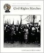 Civil Rights Marches (Cornerstones Of Freedom) - Linda George, Charles George