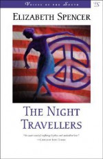 The Night Travellers - Elizabeth Spencer