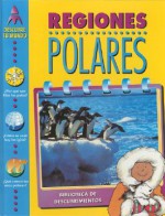 Regiones Polares - Claire Watts, Bill Donohoe, Maria T. Sanz